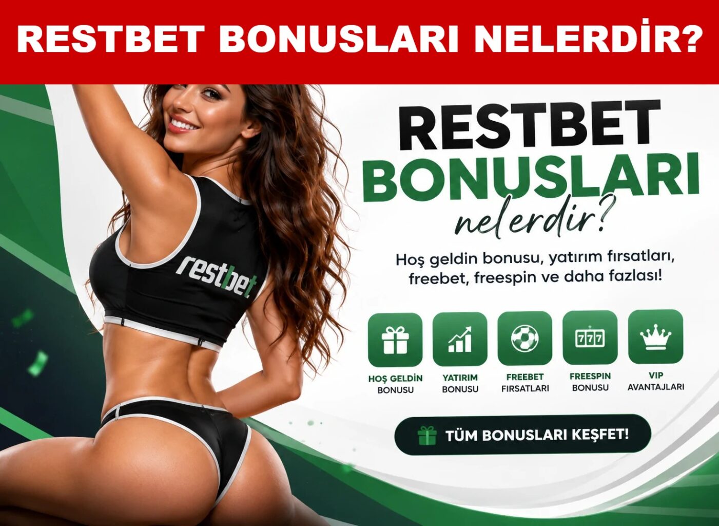 Restbet Bonusları Nelerdir?
